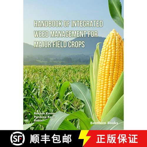 【3-4周达】精装 Handbook of Integrated Weed Management for Major Field Crops [9789815305104]
