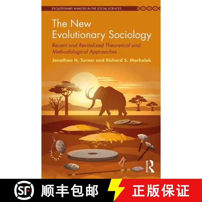 【3-4周达】The New Evolutionary Sociology : Recent and Revitalized Theoretical and Methodological App... [9780815387084]