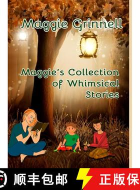 【3-4周达】Maggie's Collection of Whimsical Stories [9781304874887]