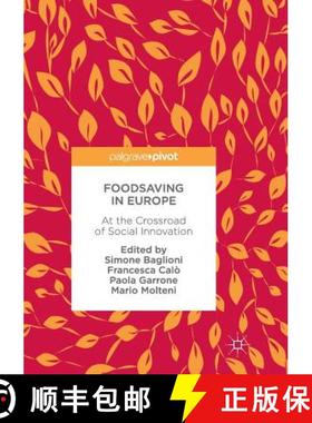 【3-4周达】Foodsaving in Europe : At the Crossroad of Social Innovation [9783319859415]