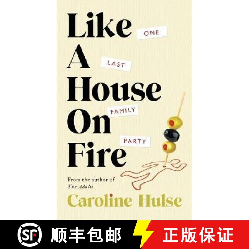 【3-4周达】Like A House On Fire : 'Brilliantly funny - I loved it' Beth O'Leary, author of The Flatshare [9781409178361]