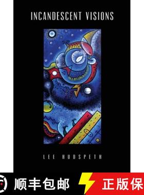 【3-4周达】Incandescent Visions [9781733436403]