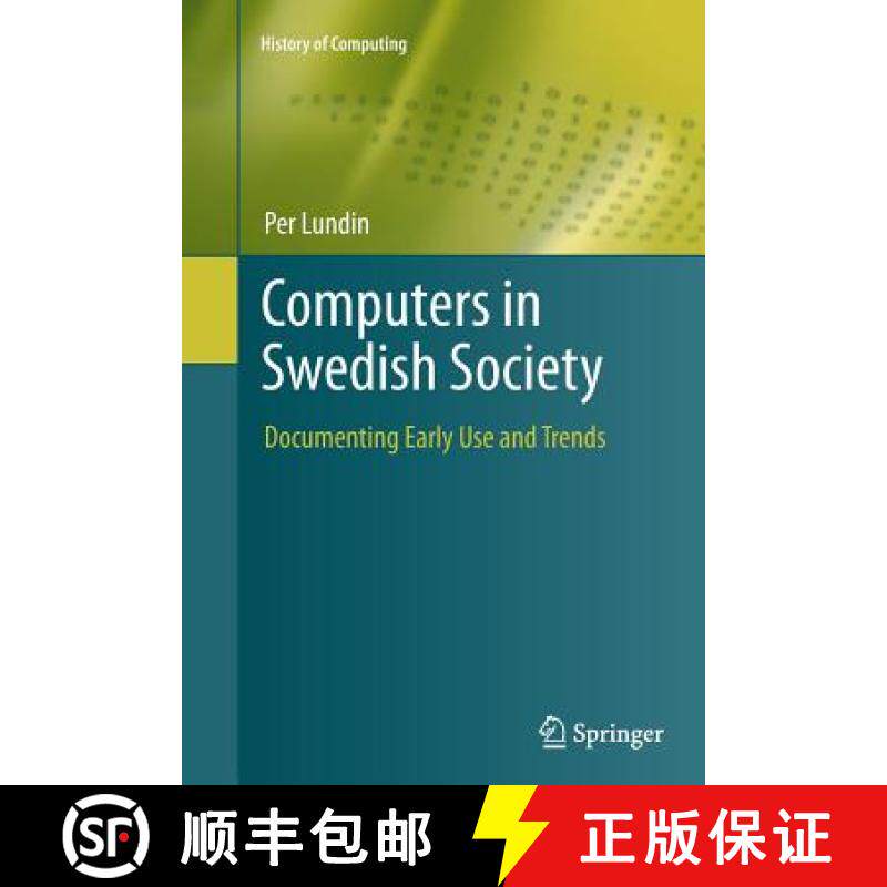 【3-4周达】Computers in Swedish Society : Documenting Early Use and Trends [9781447158578]