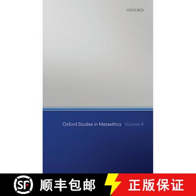 【3-4周达】Oxford Studies in Metaethics, Volume 8 [9780199678051]