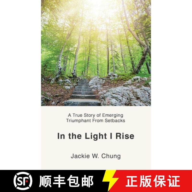 【3-4周达】In the Light I Rise: A True Story of Emerging Triumphant From Setbacks [9781637306888]