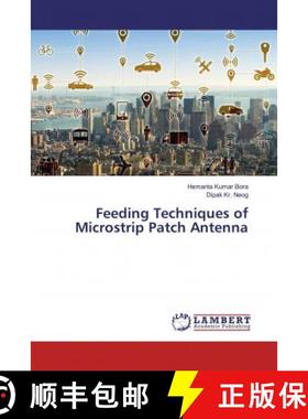 预订 Feeding Techniques of Microstrip Patch Antenna [9783659575136]