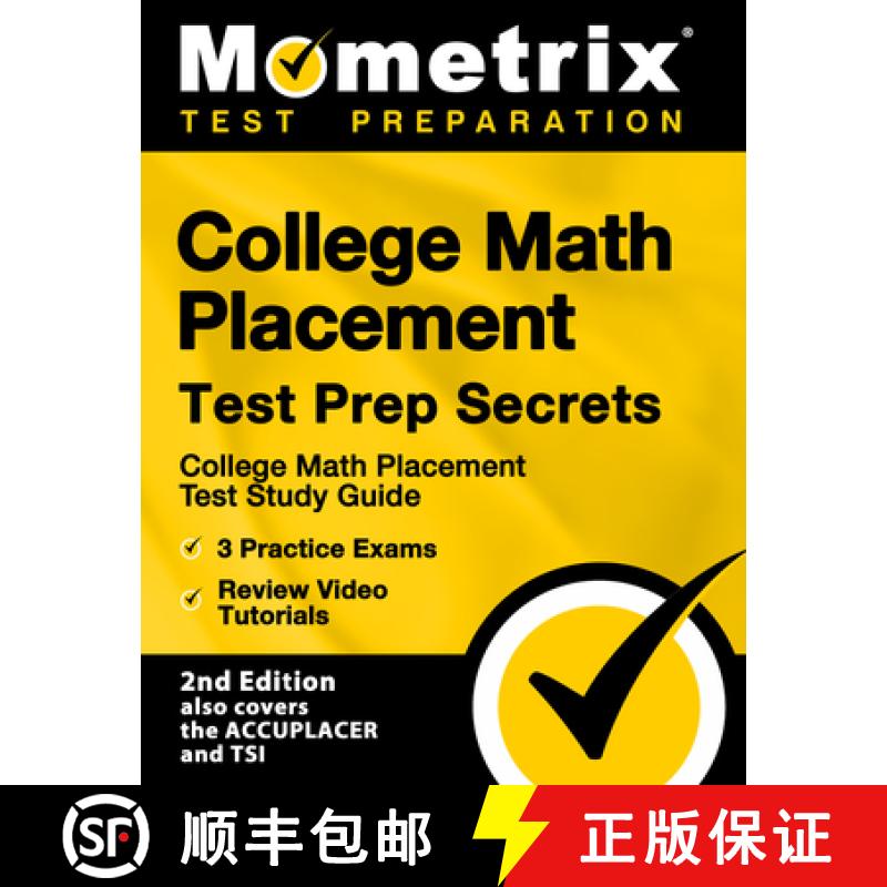 【3-4周达】College Math Placement Test Prep Secrets - College Math Placement Test Study Guide, 3 Prac... [9781516713141]