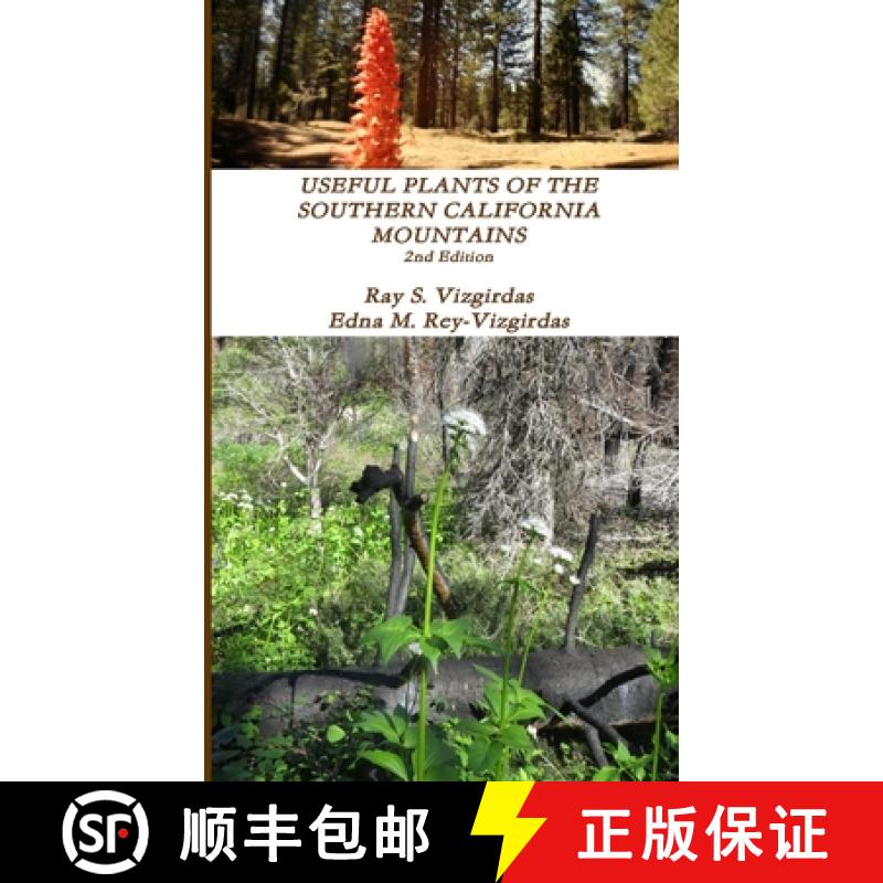 【2-3周达】USEFUL PLANTS OF THE SOUTHERN CALIFORNIA MOUNTAINS [9780359220540]