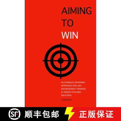 【3-4周达】Aiming to Win: An Evidence-Informed Approach for Law Enforcement Training in Target-Focuse... [9798898607418]