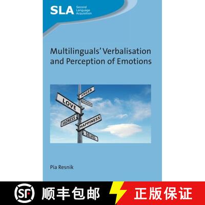【3-4周达】Multilinguals' Verbalisation and Perception of Emotions [9781788920025]