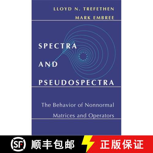 【3-4周达】精装 谱与伪谱 Spectra and Pseudospectra: The Behavior of Nonnormal Matrices and Operators [9780691119465]