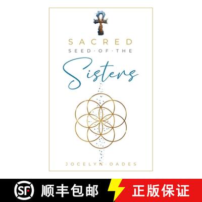 【3-4周达】Sacred Seed Of The Sisters [9780473733025]