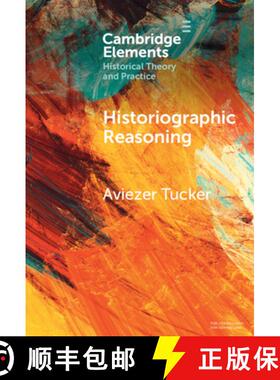 【3-4周达】Historiographic Reasoning [9781009565226]