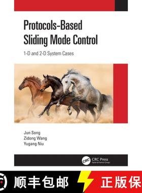 【3-4周达】Protocol-Based Sliding Mode Control: 1D and 2D System Cases [9781032313887]