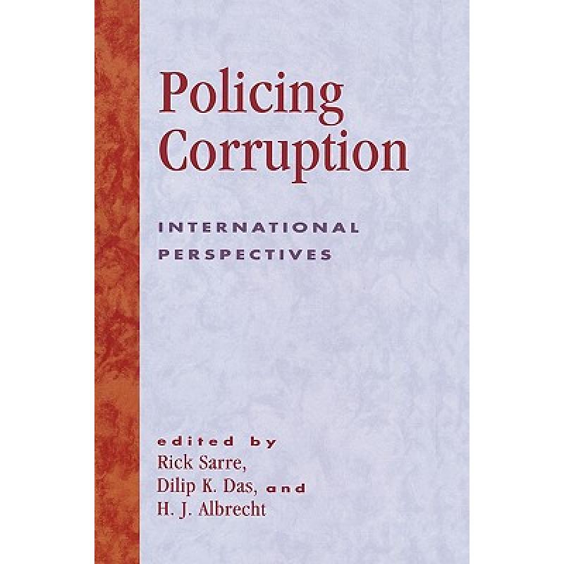 【4周达】Policing Corruption : International Perspectives [9780739108093] 书籍/杂志/报纸 原版其它 原图主图