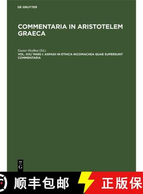 【3-4周达】Aspasii in Ethica Nicomachea quae supersunt commentaria [9783111069203]