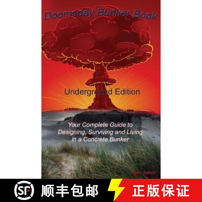 【2-3周达】Doomsday Bunker Book: Your Complete Guide to Designing and Living in an Underground Concre... [9780990589105]