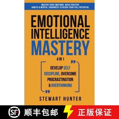 【3-4周达】Emotional Intelligence Mastery: Master Your Emotions, Build Positive Habits & Mental T... [9781801342070]