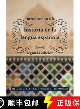 【3-4周达】Introducción a la Historia de la Lengua Española: Segunda Edición (Segunda Edicion) [9781589017320]