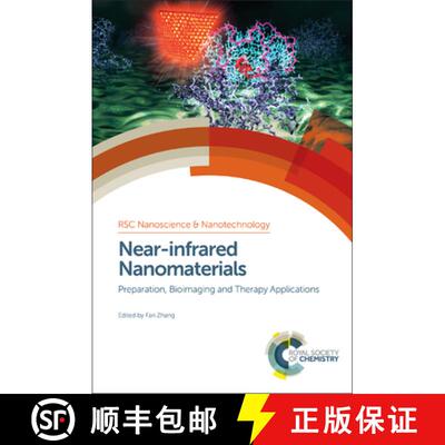 【3-4周达】Near-infrared Nanomaterials : Preparation, Bioimaging and Therapy Applications [9781782623199]