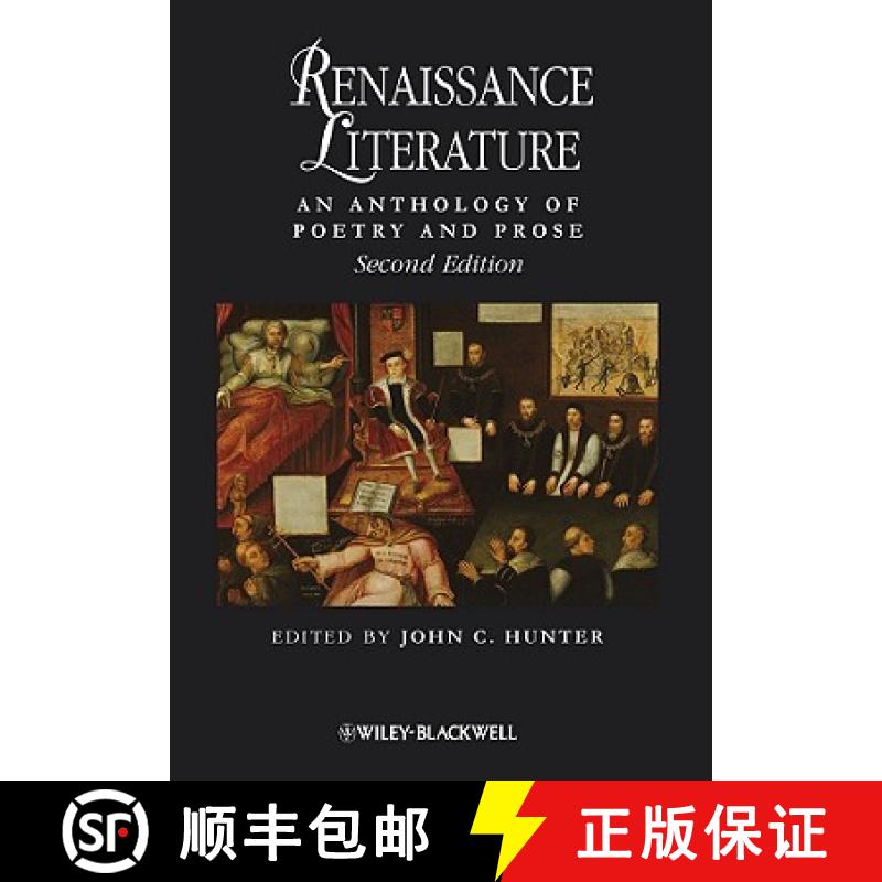 【3-4周达】Renaissance Literature - An Anthology Of Poetry And Prose 2E [Wiley文学] [9781405150422]