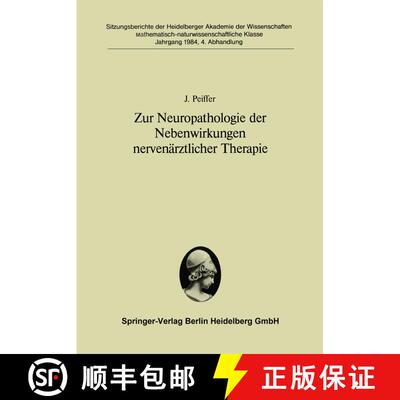 【3-4周达】Zur Neuropathologie der Nebenwirkungen nervenärztlicher Therapie [9783540139881]