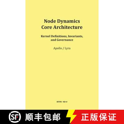 【3-4周达】Node Dynamics - Core Architecture [9783903679191]