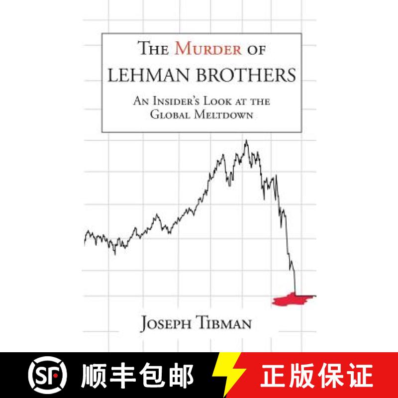 【3-4周达】The Murder of Lehman Brothers, an Insider's Look at the Global Meltdown [9781883283223]