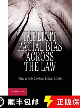 【3-4周达】Implicit Racial Bias Across the Law [9781107648180]