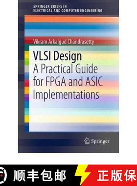 【3-4周达】VLSI Design : A Practical Guide for FPGA and ASIC Implementations [9781461411192]