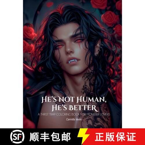 【3-4周达】He's Not Human, He's Better: A Thirst Trap Coloring Book For Monster Lovers [9798232936648]
