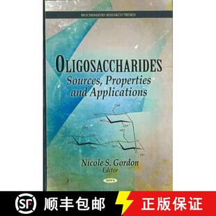 【3-4周达】Oligosaccharides: Sources, Properties and Applications [9781611221930]