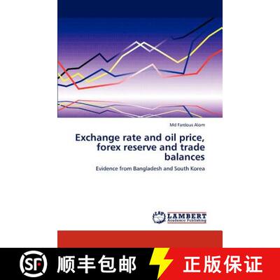 预订 Exchange rate and oil price, forex reserve and trade balances [9783848420605]