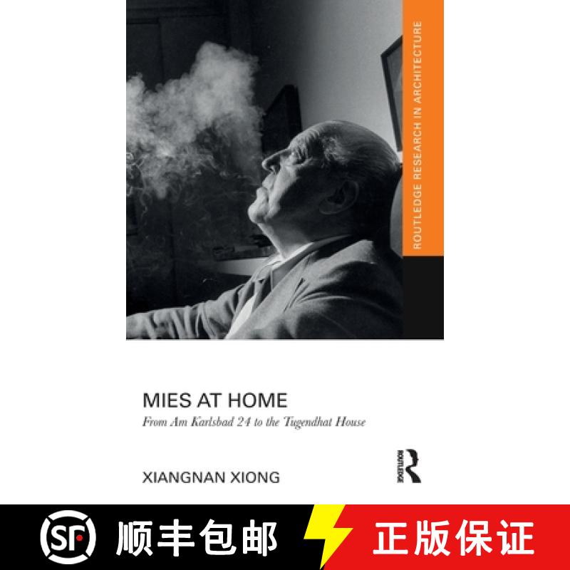 【3-4周达】Mies at Home: From Am Karlsbad 24 to the Tugendhat House [9780367478247]