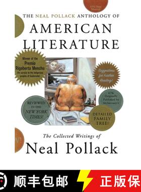 【3-4周达】The Neal Pollack Anthology of American Literature: The Collected Writings of Neal Pollack [9780060004538]