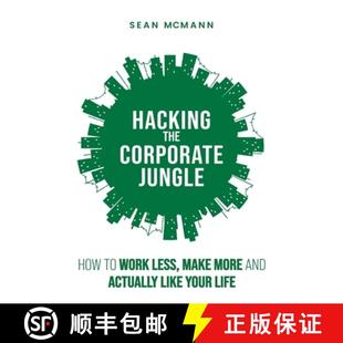 Actually and Your Corporate Less How More Jungle 9781957077796 Life Hacking 4周达 Make the Like Work