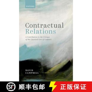 【3-4周达】Contractual Relations: A Contribution to the Critique of the Classical Law of Contract [9780198855156]