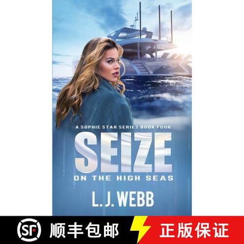 【3-4周达】Seize On The High Seas: A Sophie Star Series Book Four [9798985579895]