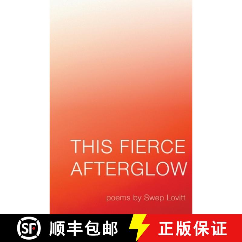 【2-3周达】This Fierce Afterglow [9781948692700]