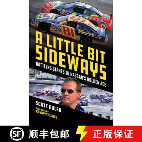 【3-4周达】A Little Bit Sideways: Battling Giants in Nascar's Golden Age [9781642340297]