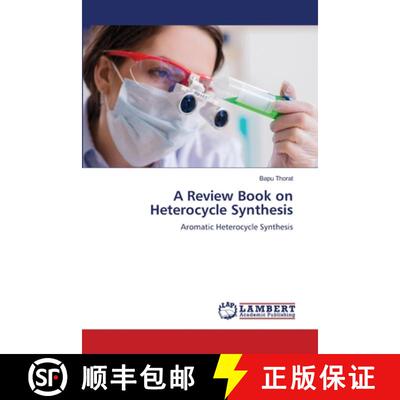 【3-4周达】A Review Book on Heterocycle Synthesis: Aromatic Heterocycle Synthesis (Aufl.) [9786206143727]