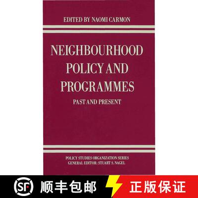 【3-4周达】精装 Neighbourhood Policy and Programmes : Past and Present [9780333495162]