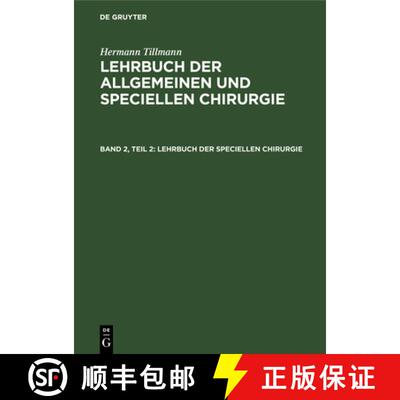 【3-4周达】Lehrbuch Der Speciellen Chirurgie [9783112373750]