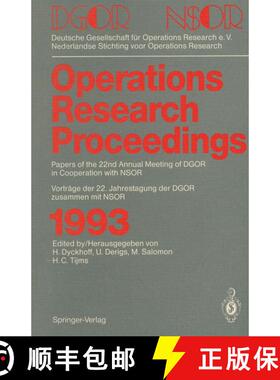 【3-4周达】Operations Research Proceedings 1993: DGOR/NSOR Papers of the 22nd Annual Meeting of DGOR ... [9783540578628]