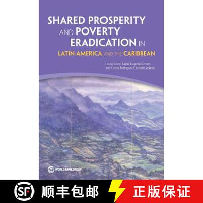 预订 Shared Prosperity and Poverty Eradication in Latin America and the Caribbean [9781464803574]