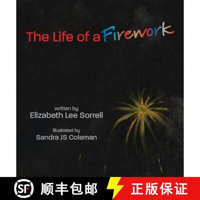 【3-4周达】精装 The Life of a Firework [9780997013290]