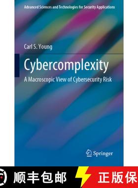 【3-4周达】Cybercomplexity : A Macroscopic View of Cybersecurity Risk [9783031069963]