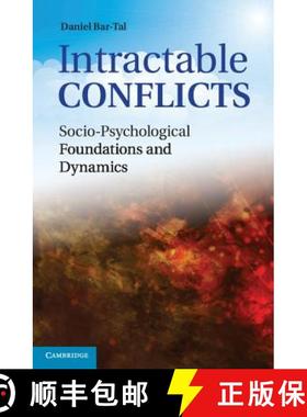 【3-4周达】Intractable Conflicts: Socio-Psychological Foundations and Dynamics [9780521867085]
