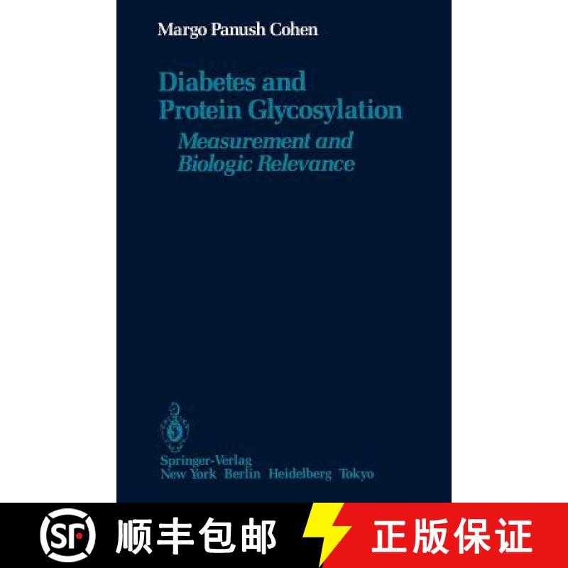 【3-4周达】Diabetes and Protein Glycosylation : Measurement and Biologic Relevance [9781461293668]