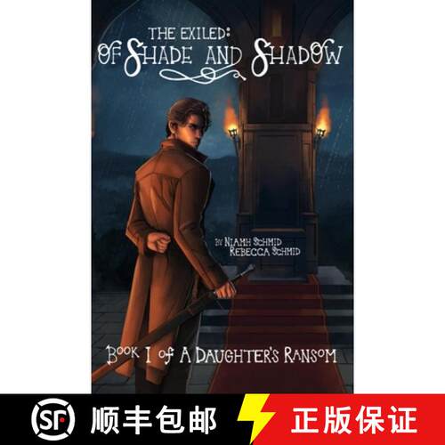 【3-4周达】Of Shade and Shadow: The Exiled: [9781736298701]